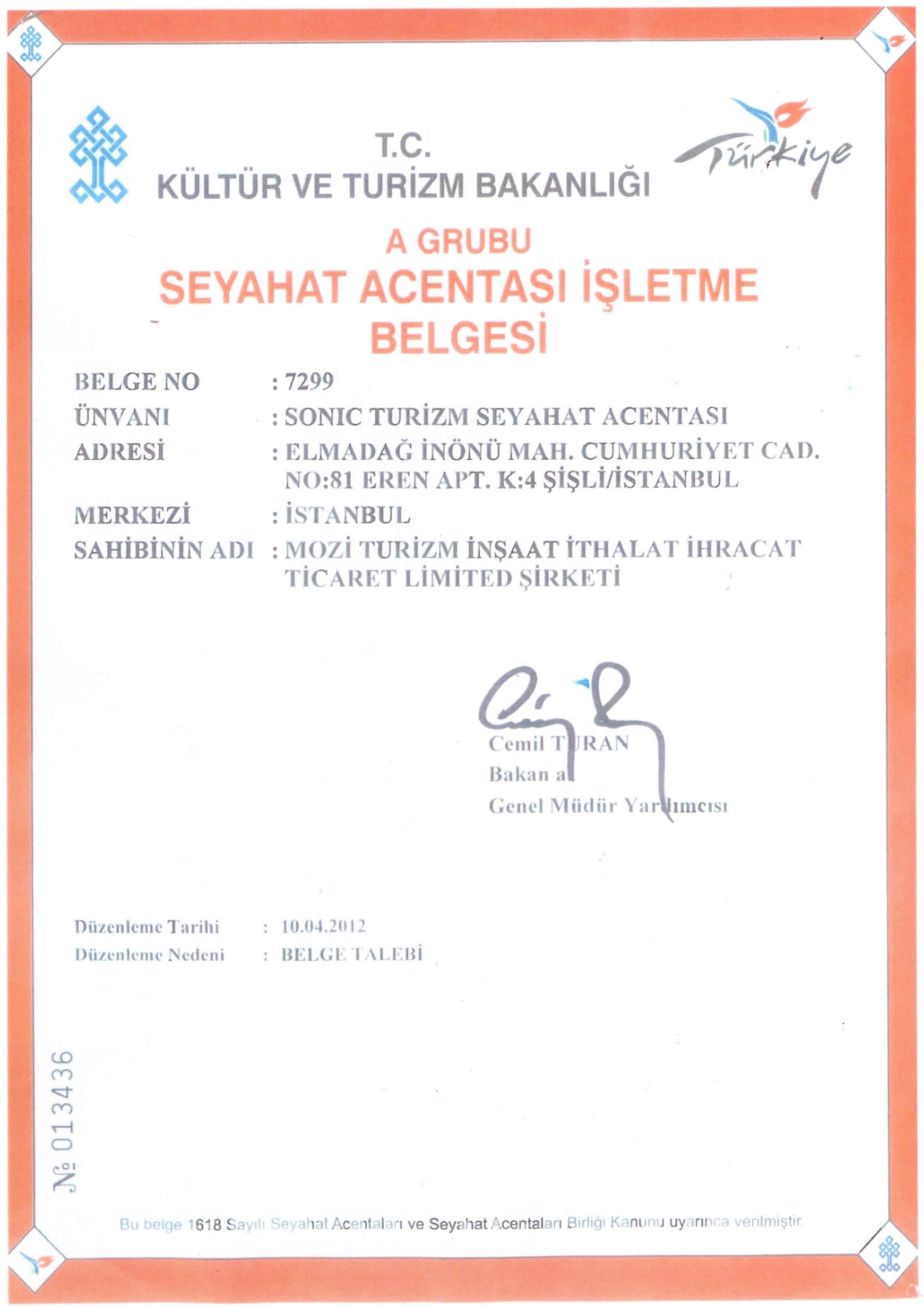 T.C. Kültür ve Turizm Bakanlığı A Grubu Seyahat Acentası İşletme Belgesi, belge no 7299, MOZİ Turizm İnşaat İthalat İhracat Ticaret Ltd. Şti. adına düzenlenmiştir.